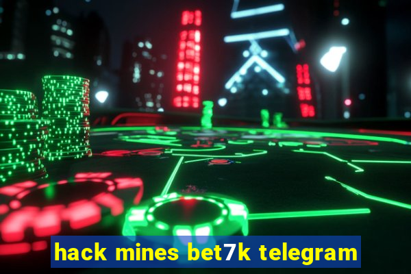 hack mines bet7k telegram